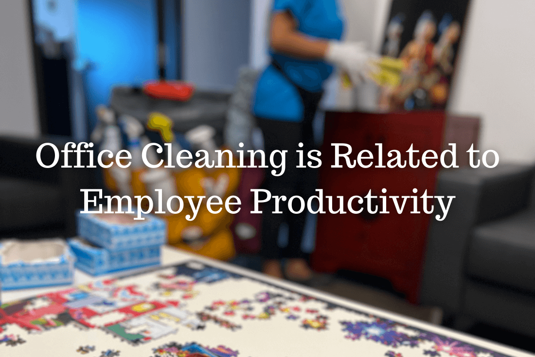 Office Cleaning is Related to Employee Productivity